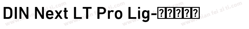 DIN Next LT Pro Lig字体转换